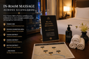 Best Areas in Guangzhou for Hotel Massage Services - travel recovery guide